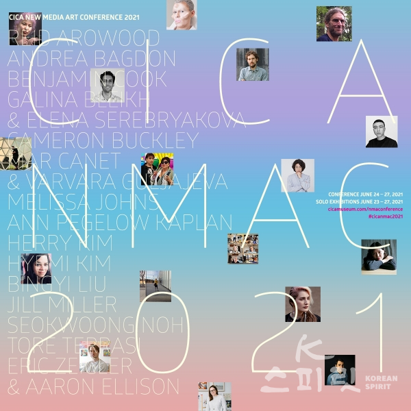 CICA미술관은 6월 24일부터 27일까지 제5회 CICA 뉴 미디어 아트 국제 콘퍼런스(CICA New Media Art Conference 2021, 이하 CICA NMAC)를 개최한다. [포스터=CICA미술관]