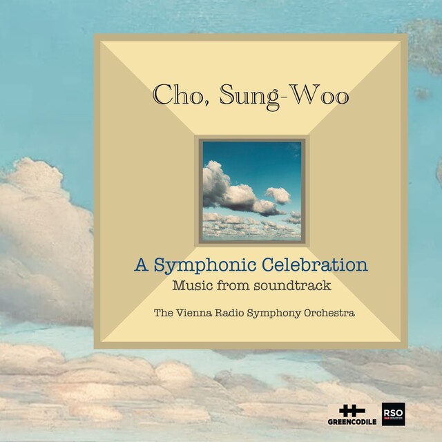 ‘조, 성우-심포닉 셀러브레이션: 뮤직 프롬 사운드트랙(Cho, Sung-Woo - A Symphonic Celebration: Music from Soundtrack)’ 앨범 커버 이미지 (주)엠엔에프씨
